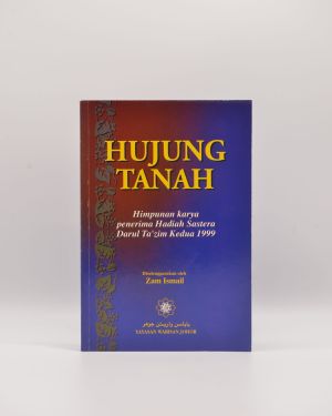 Hujung Tanah: Himpunan Karya Penerimaan Hadiah Sastera Darul Ta’zim Kedua 1999