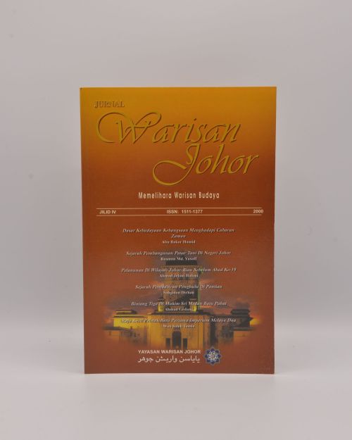 Jurnal Warisan Johor – Memelihara Warisan Budaya (Jilid IV/4)