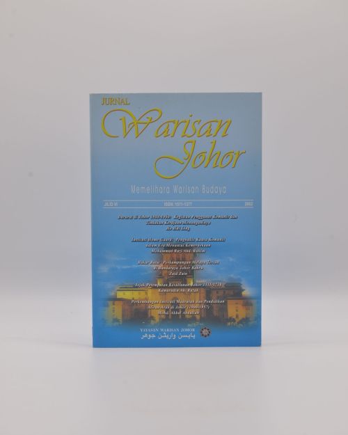 Jurnal Warisan Johor – Memelihara Warisan Budaya (Jilid VI/6)