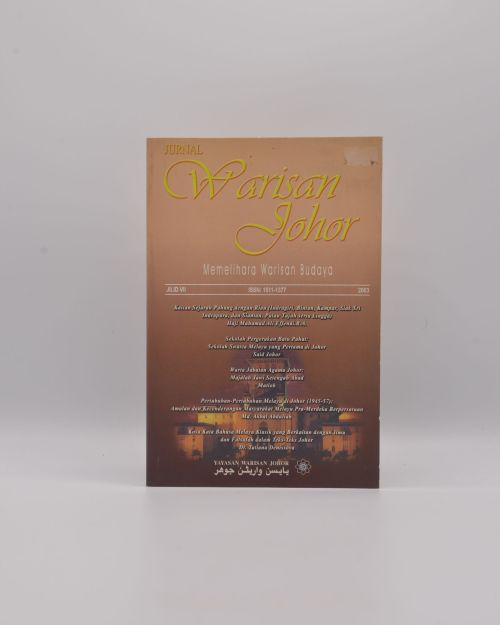 Jurnal Warisan Johor – Memelihara Warisan Budaya (Jilid VII/7)