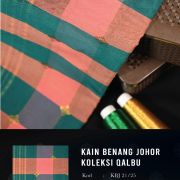 KAIN BENANG JOHOR-QALBU II