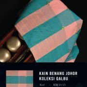 KAIN BENANG JOHOR-QALBU II