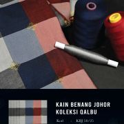KAIN BENANG JOHOR-QALBU IV (Harga Promosi Sempena Tahun Melawat Johor)