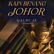 KAIN BENANG JOHOR-QALBU IV (Harga Promosi Sempena Tahun Melawat Johor)