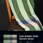 KAIN BENANG JOHOR-QALBU IV (Harga Promosi Sempena Tahun Melawat Johor)