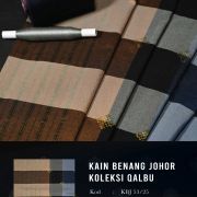 KAIN BENANG JOHOR-QALBU IV (Harga Promosi Sempena Tahun Melawat Johor)