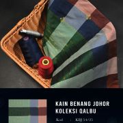KAIN BENANG JOHOR-QALBU IV (Harga Promosi Sempena Tahun Melawat Johor)