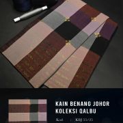 KAIN BENANG JOHOR-QALBU IV (Harga Promosi Sempena Tahun Melawat Johor)