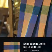 KAIN BENANG JOHOR-QALBU V (Harga Promosi Sempena Tahun Melawat Johor)