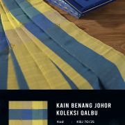 KAIN BENANG JOHOR-QALBU V (Harga Promosi Sempena Tahun Melawat Johor)
